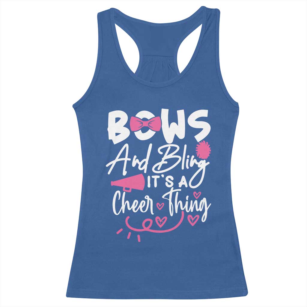 Bows And Bling Its A Cheer Thing Racerback Tank Top Cheerleading Gift TS12 Royal Blue Print Your Wear
