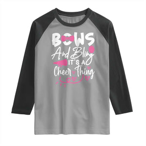 Bows And Bling Its A Cheer Thing Raglan Shirt Cheerleading Gift TS12 Sport Gray Black Print Your Wear