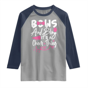 Bows And Bling Its A Cheer Thing Raglan Shirt Cheerleading Gift TS12 Sport Gray Navy Print Your Wear