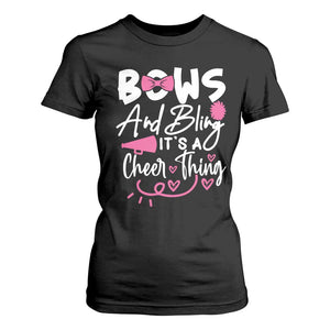 Bows And Bling Its A Cheer Thing T Shirt For Women Cheerleading Gift TS12 Black Print Your Wear