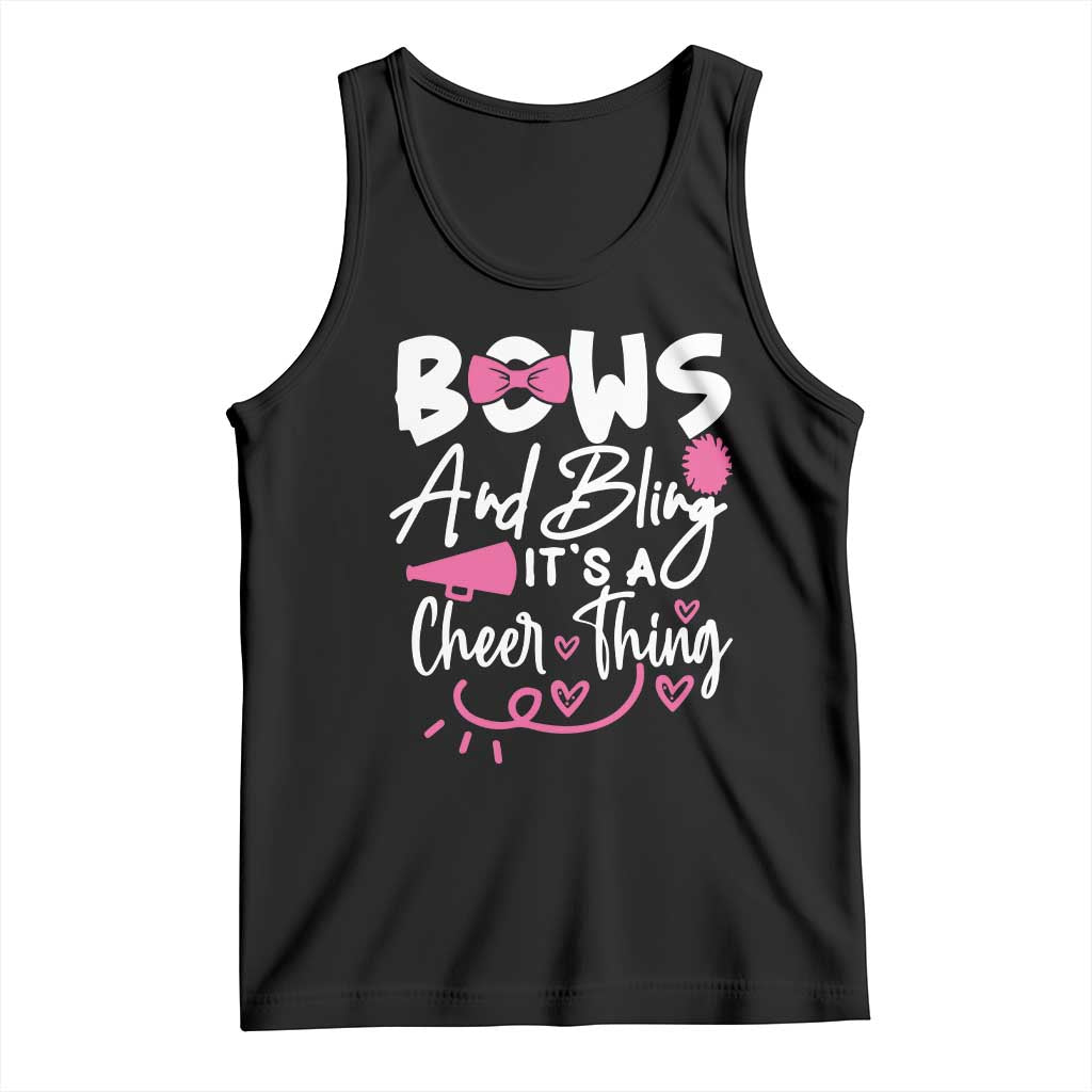 Bows And Bling Its A Cheer Thing Tank Top Cheerleading Gift TS12 Black Print Your Wear