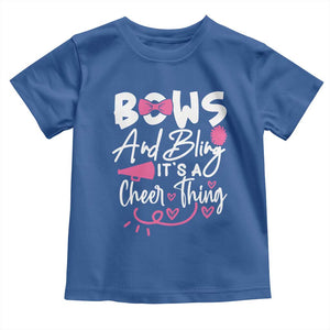 Bows And Bling Its A Cheer Thing Toddler T Shirt Cheerleading Gift TS12 Royal Blue Print Your Wear