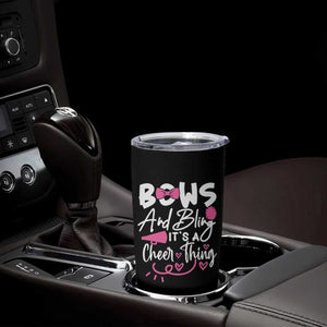 Bows And Bling Its A Cheer Thing Tumbler Cup Cheerleading Gift TS12 Print Your Wear