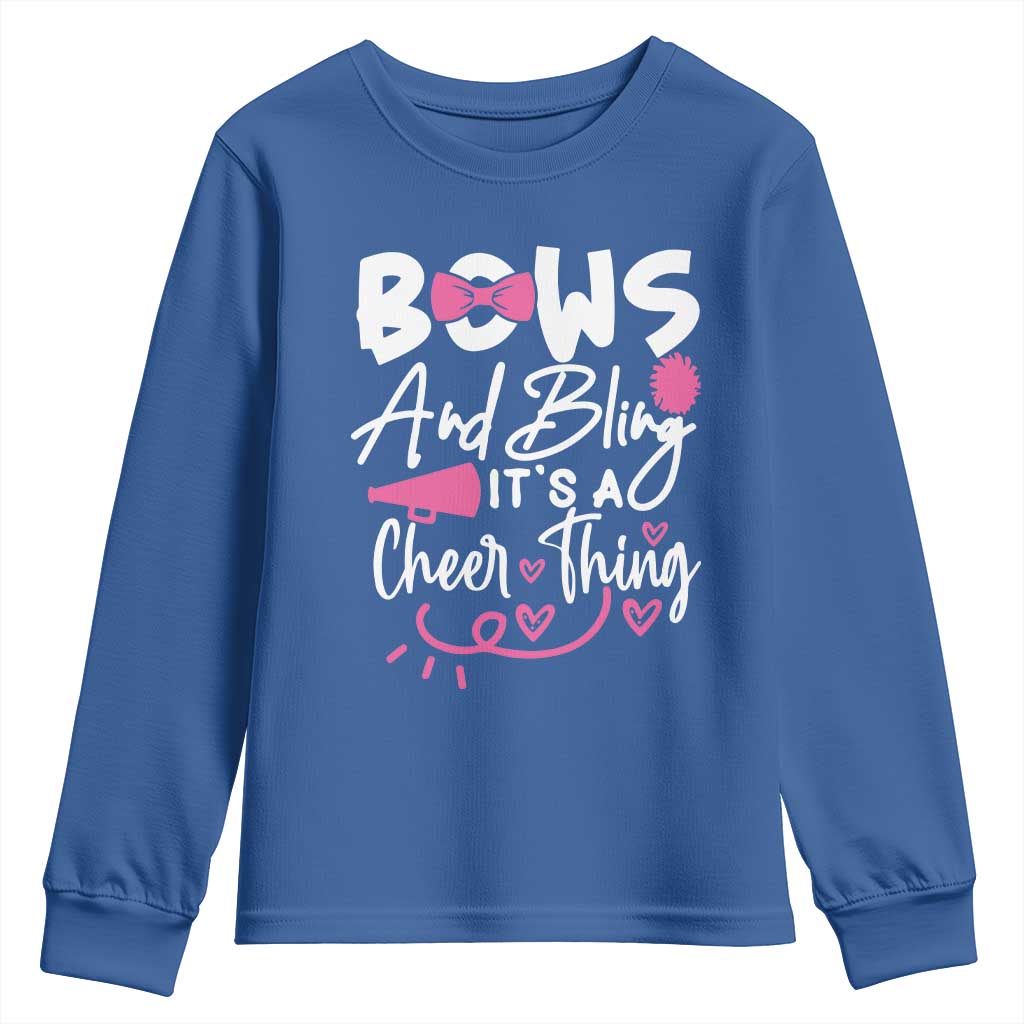 Bows And Bling Its A Cheer Thing Youth Sweatshirt Cheerleading Gift TS12 Royal Blue Print Your Wear