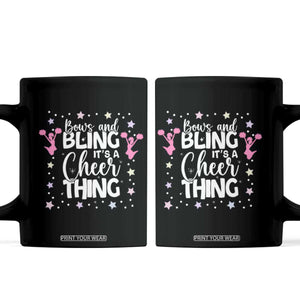 Bows And Bling Its A Cheer Thing Coffee Mug Cheer Mom And Cheerleader Gift TS12 Black Print Your Wear