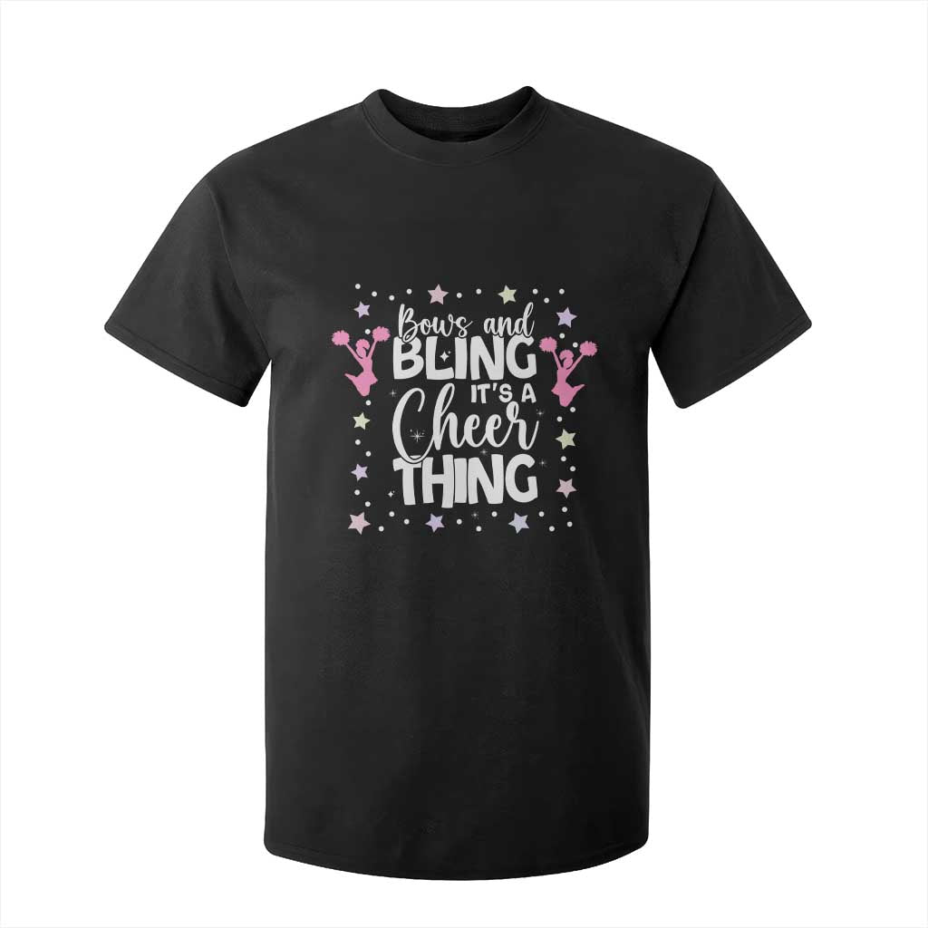 Bows And Bling Its A Cheer Thing T Shirt For Kid Cheer Mom And Cheerleader Gift TS12 Black Print Your Wear