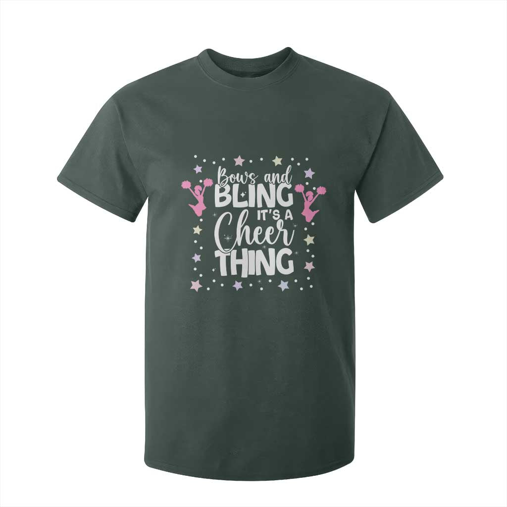 Bows And Bling Its A Cheer Thing T Shirt For Kid Cheer Mom And Cheerleader Gift TS12 Dark Forest Green Print Your Wear