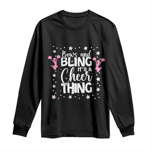 Bows And Bling Its A Cheer Thing Long Sleeve Shirt Cheer Mom And Cheerleader Gift TS12 Black Print Your Wear
