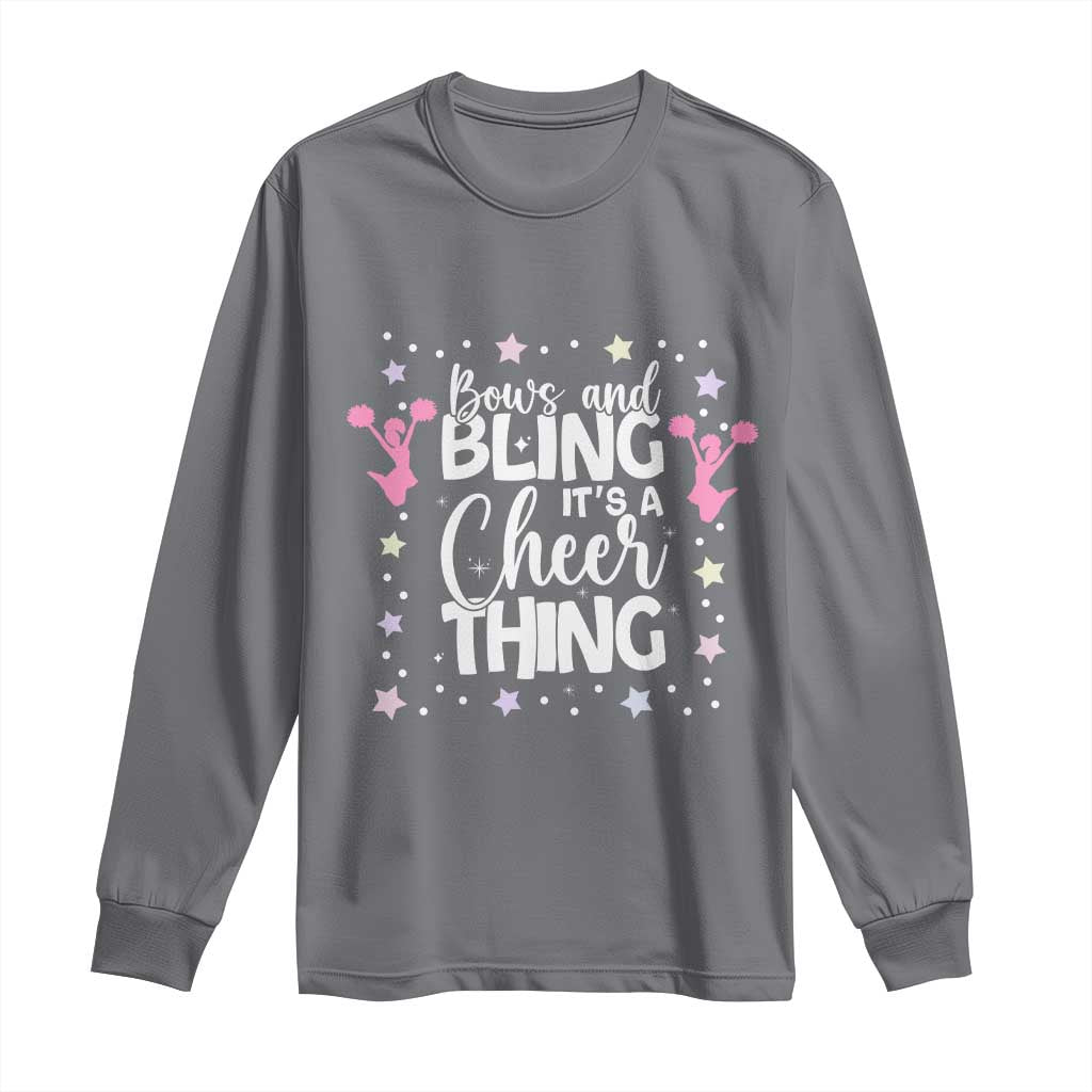 Bows And Bling Its A Cheer Thing Long Sleeve Shirt Cheer Mom And Cheerleader Gift TS12 Charcoal Print Your Wear