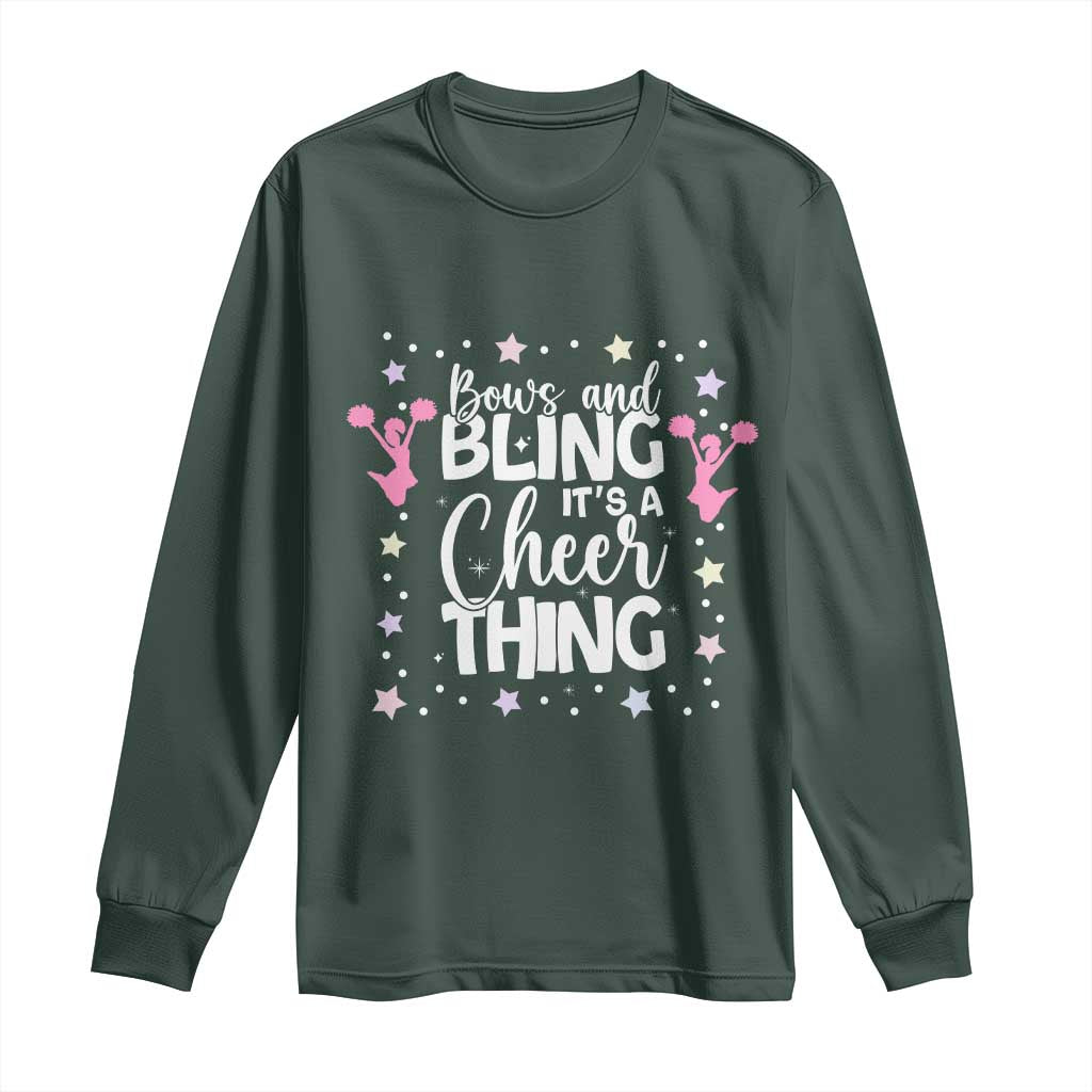 Bows And Bling Its A Cheer Thing Long Sleeve Shirt Cheer Mom And Cheerleader Gift TS12 Dark Forest Green Print Your Wear