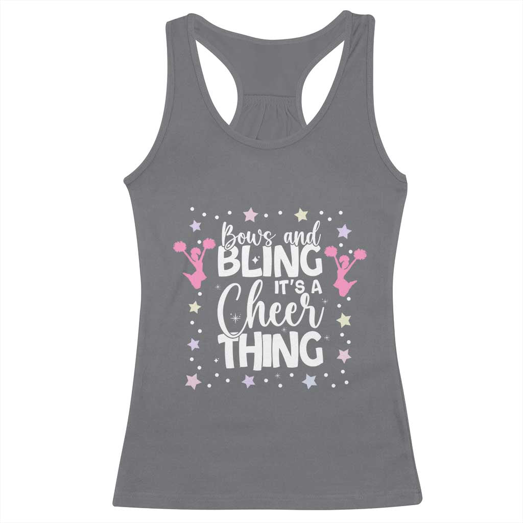 Bows And Bling Its A Cheer Thing Racerback Tank Top Cheer Mom And Cheerleader Gift TS12 Charcoal Print Your Wear