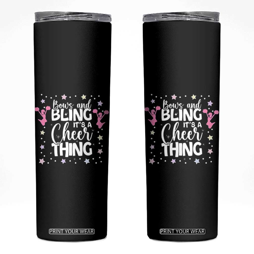 Bows And Bling Its A Cheer Thing Skinny Tumbler Cheer Mom And Cheerleader Gift TS12 Black Print Your Wear