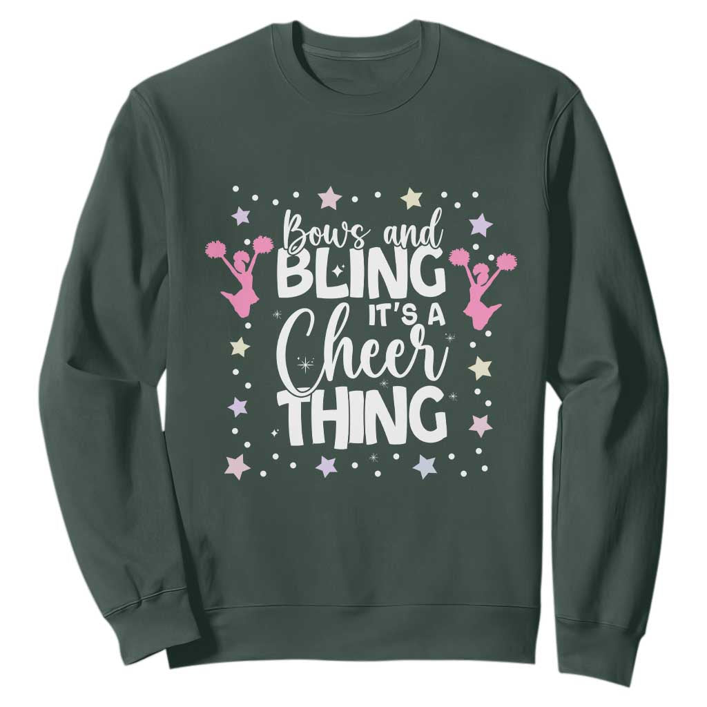 Bows And Bling Its A Cheer Thing Sweatshirt Cheer Mom And Cheerleader Gift TS12 Dark Forest Green Print Your Wear