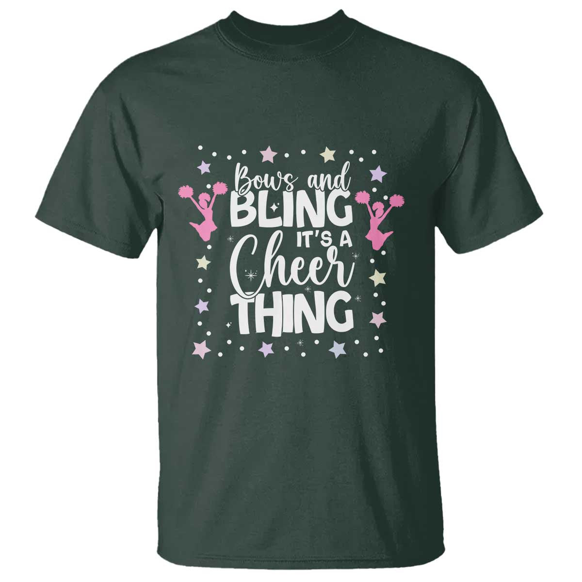 Bows And Bling Its A Cheer Thing T Shirt Cheer Mom And Cheerleader Gift TS12 Dark Forest Green Print Your Wear