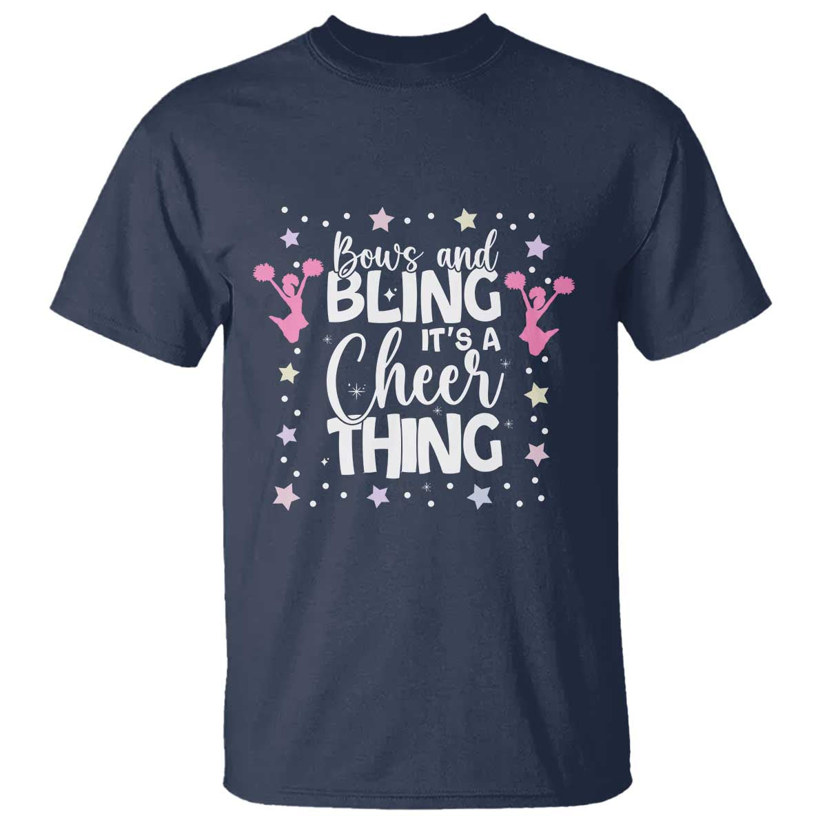 Bows And Bling Its A Cheer Thing T Shirt Cheer Mom And Cheerleader Gift TS12 Navy Print Your Wear