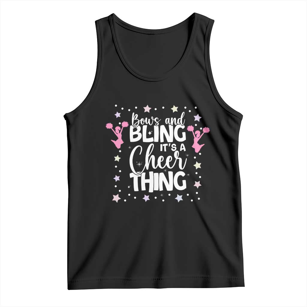 Bows And Bling Its A Cheer Thing Tank Top Cheer Mom And Cheerleader Gift TS12 Black Print Your Wear