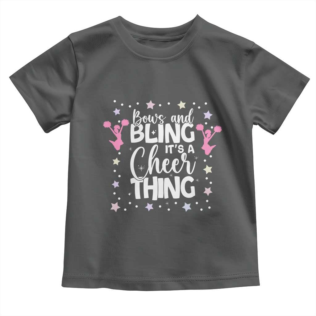 Bows And Bling Its A Cheer Thing Toddler T Shirt Cheer Mom And Cheerleader Gift TS12 Dark Heather Print Your Wear