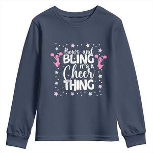 Bows And Bling Its A Cheer Thing Youth Sweatshirt Cheer Mom And Cheerleader Gift TS12 Navy Print Your Wear