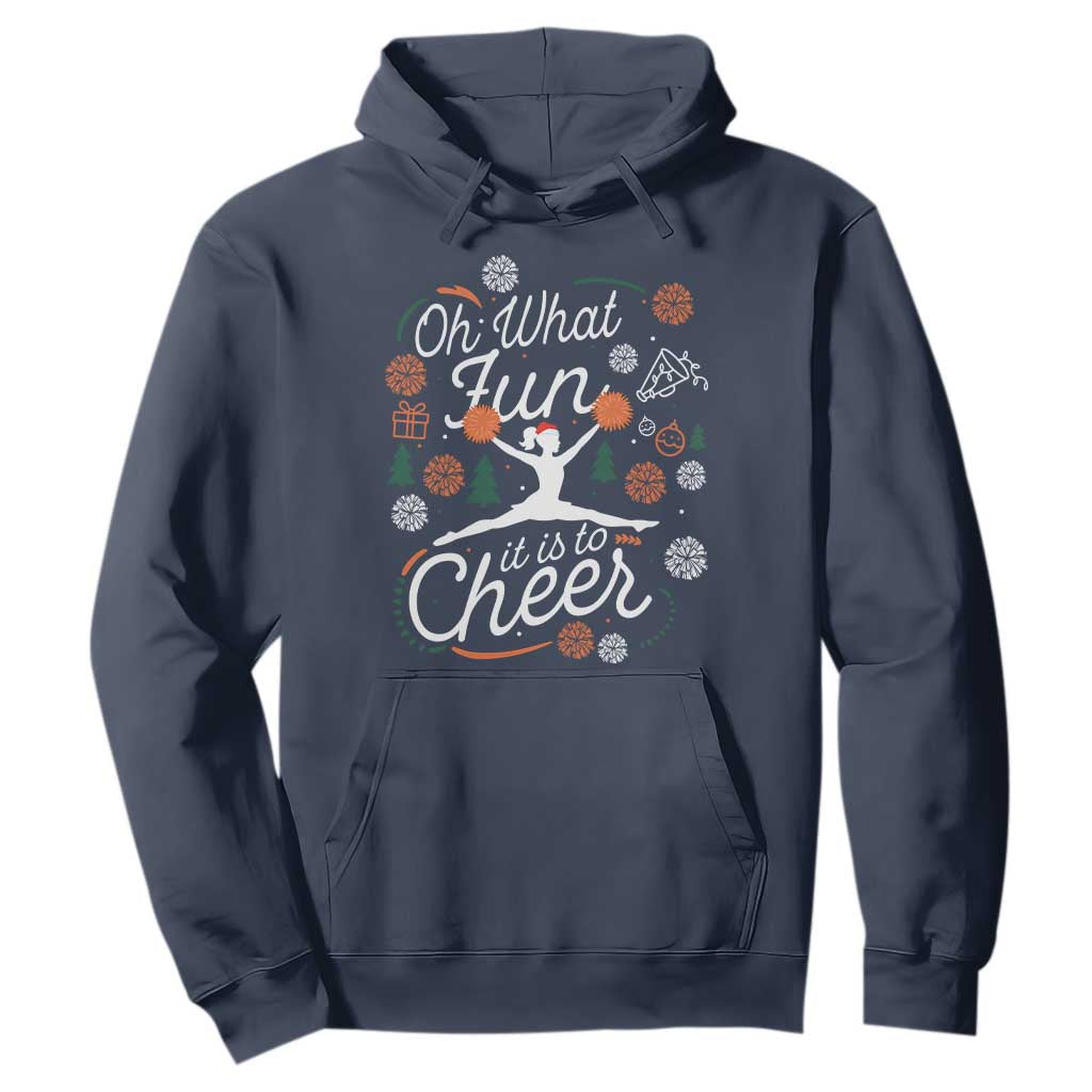Oh What Fun It Is To Cheer Hoodie Funny Christmas Cheerleading Gift TS12 Navy Print Your Wear