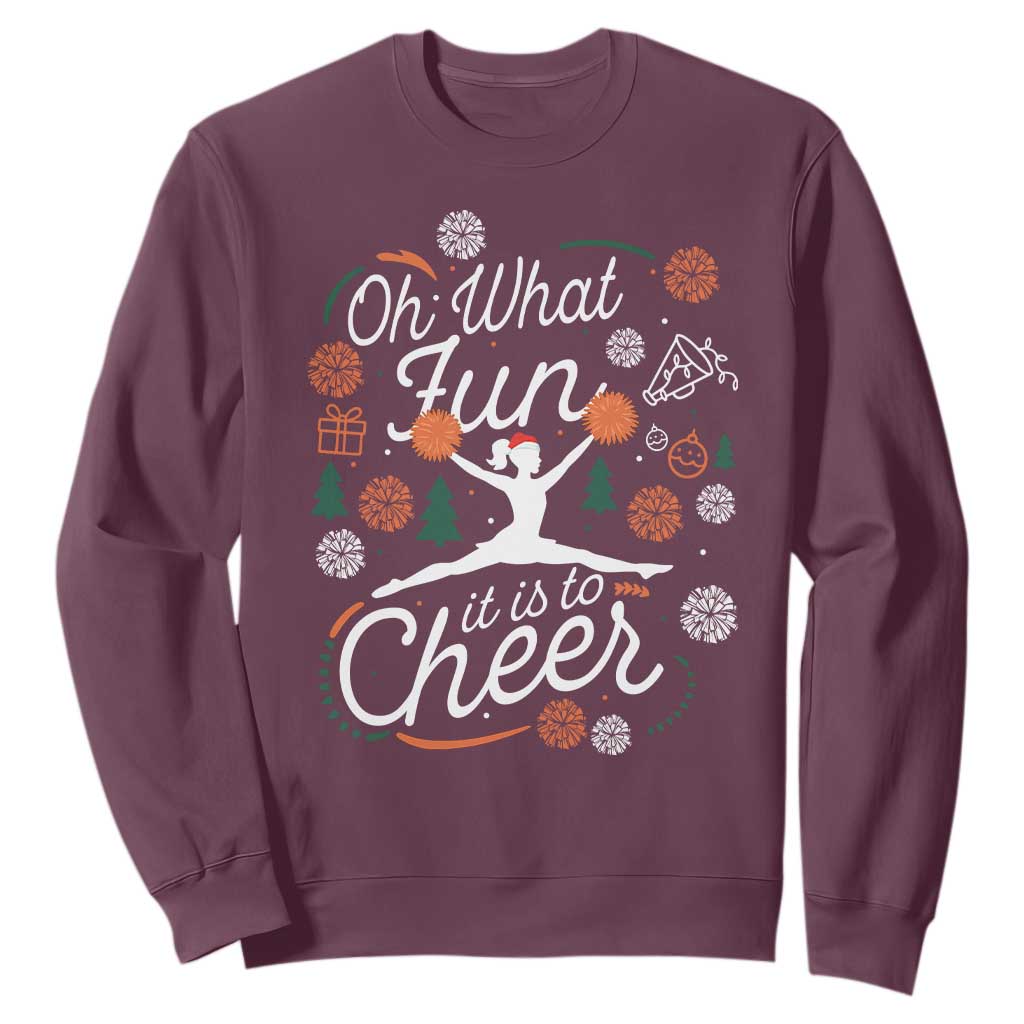 Oh What Fun It Is To Cheer Sweatshirt Funny Christmas Cheerleading Gift TS12 Maroon Print Your Wear
