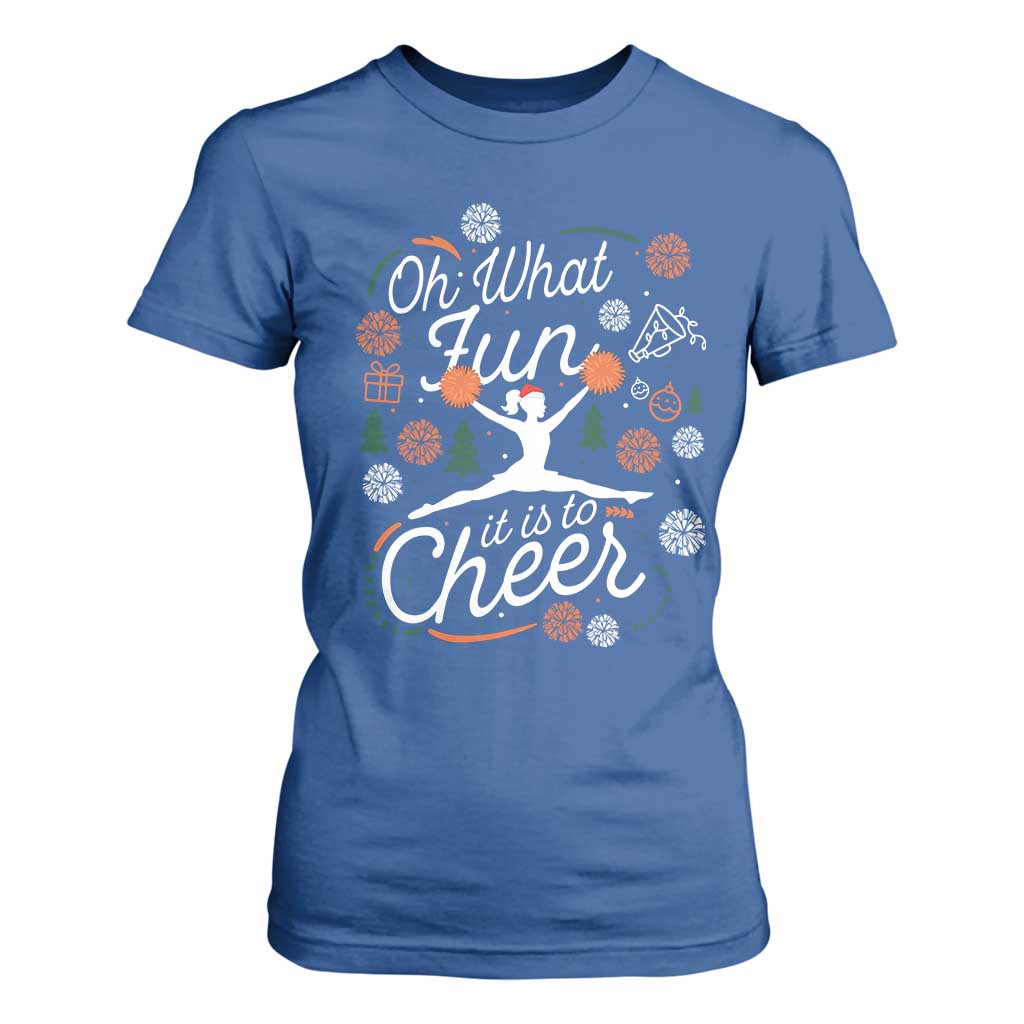 Oh What Fun It Is To Cheer T Shirt For Women Funny Christmas Cheerleading Gift TS12 Royal Blue Print Your Wear