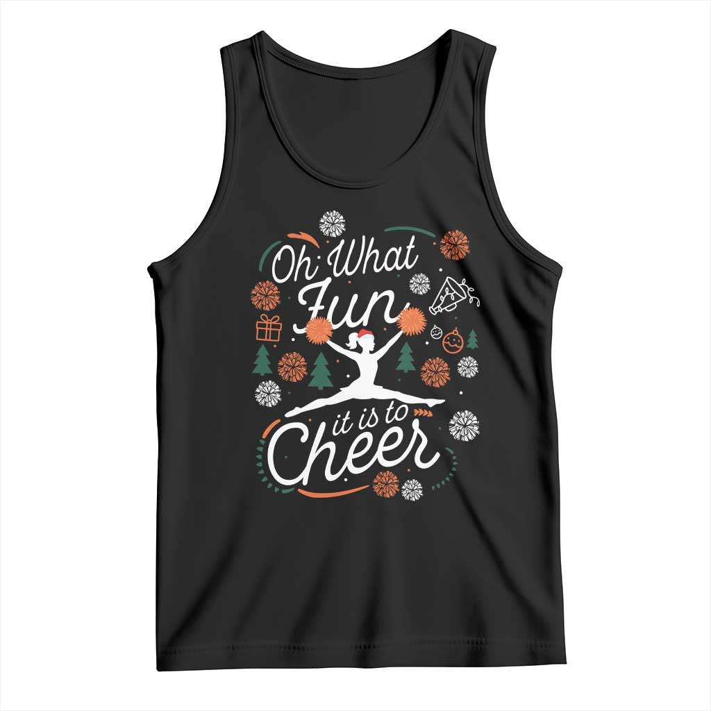Oh What Fun It Is To Cheer Tank Top Funny Christmas Cheerleading Gift TS12 Black Print Your Wear