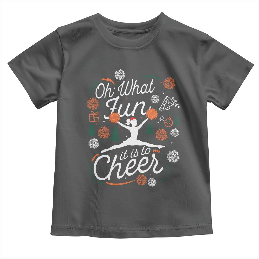 Oh What Fun It Is To Cheer Toddler T Shirt Funny Christmas Cheerleading Gift TS12 Dark Heather Print Your Wear