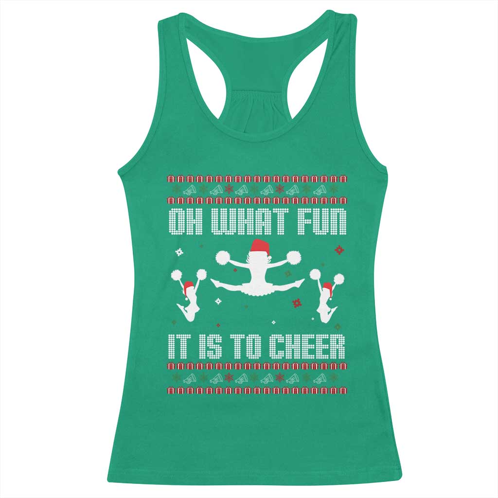 Ugly Christmas Cheerleading Racerback Tank Top Oh What Fun It Is To Cheer Gift TS12 Irish Green Print Your Wear