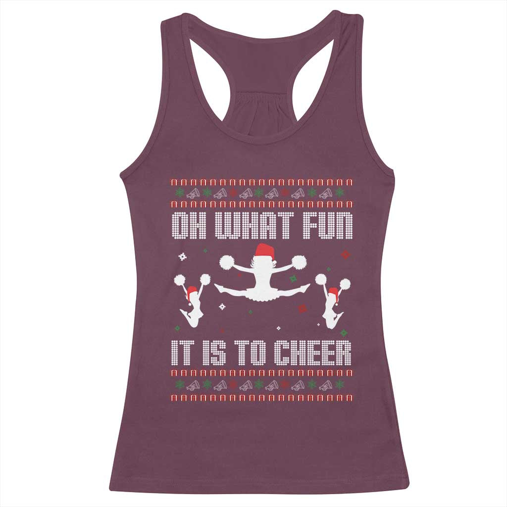 Ugly Christmas Cheerleading Racerback Tank Top Oh What Fun It Is To Cheer Gift TS12 Maroon Print Your Wear