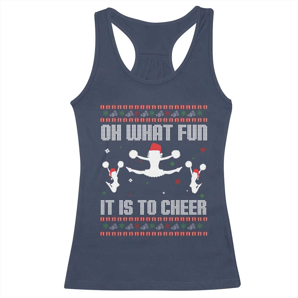 Ugly Christmas Cheerleading Racerback Tank Top Oh What Fun It Is To Cheer Gift TS12 Navy Print Your Wear