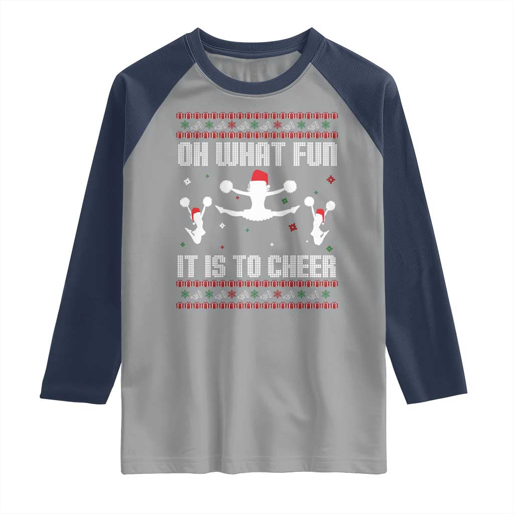 Ugly Christmas Cheerleading Raglan Shirt Oh What Fun It Is To Cheer Gift TS12 Sport Gray Navy Print Your Wear