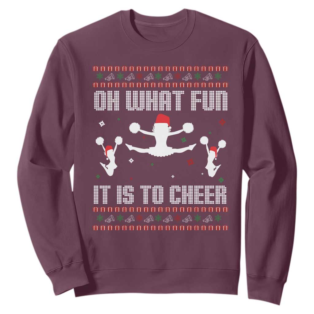 Ugly Christmas Cheerleading Sweatshirt Oh What Fun It Is To Cheer Gift TS12 Maroon Print Your Wear