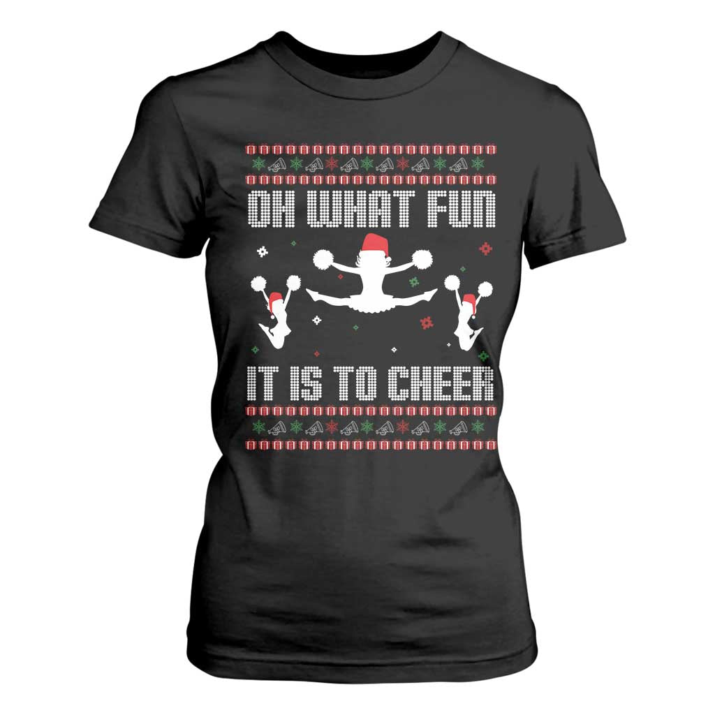 Ugly Christmas Cheerleading T Shirt For Women Oh What Fun It Is To Cheer Gift TS12 Black Print Your Wear