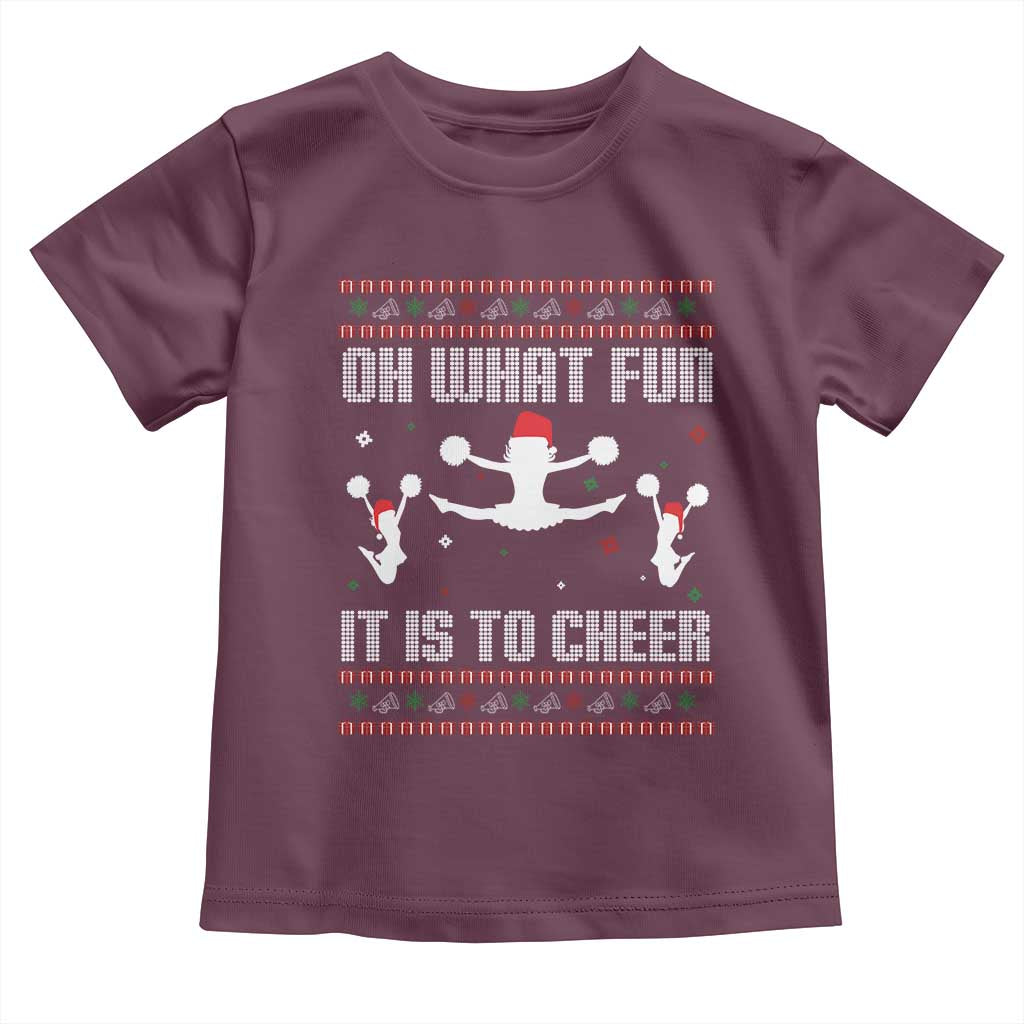 Ugly Christmas Cheerleading Toddler T Shirt Oh What Fun It Is To Cheer Gift TS12 Maroon Print Your Wear