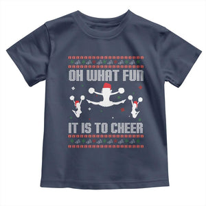 Ugly Christmas Cheerleading Toddler T Shirt Oh What Fun It Is To Cheer Gift TS12 Navy Print Your Wear