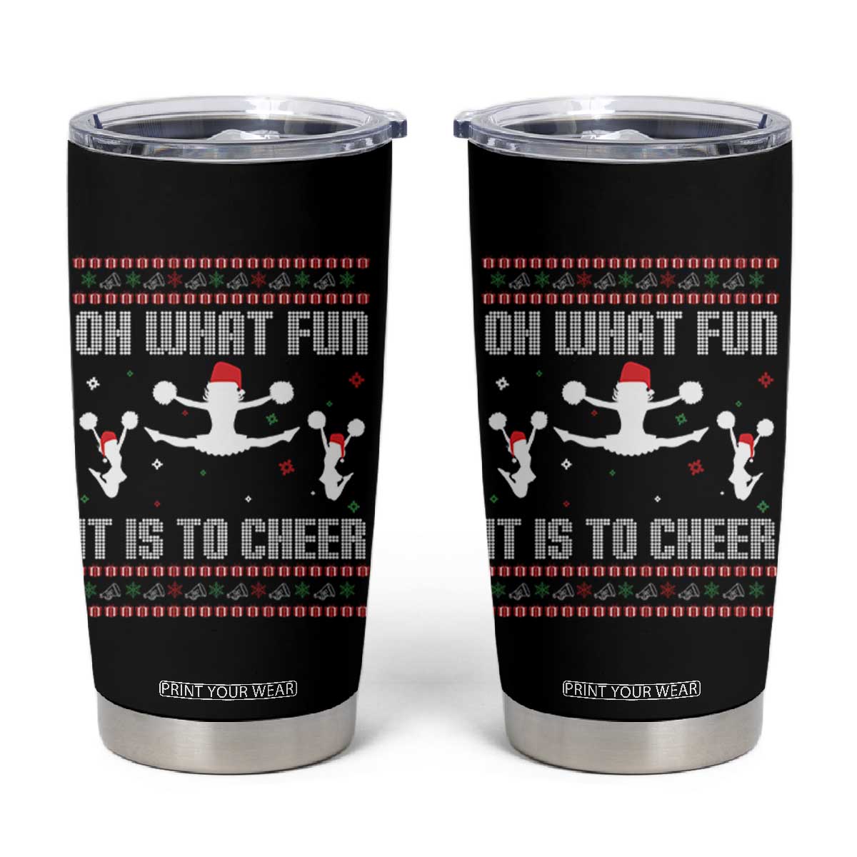 Ugly Christmas Cheerleading Tumbler Cup Oh What Fun It Is To Cheer Gift TS12 Black Print Your Wear
