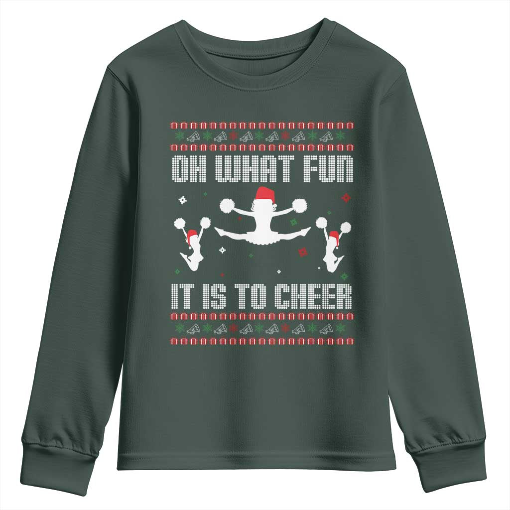 Ugly Christmas Cheerleading Youth Sweatshirt Oh What Fun It Is To Cheer Gift TS12 Dark Forest Green Print Your Wear
