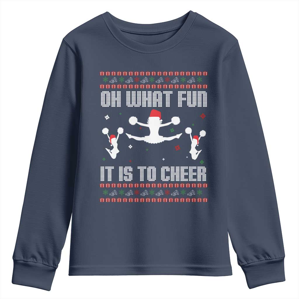 Ugly Christmas Cheerleading Youth Sweatshirt Oh What Fun It Is To Cheer Gift TS12 Navy Print Your Wear