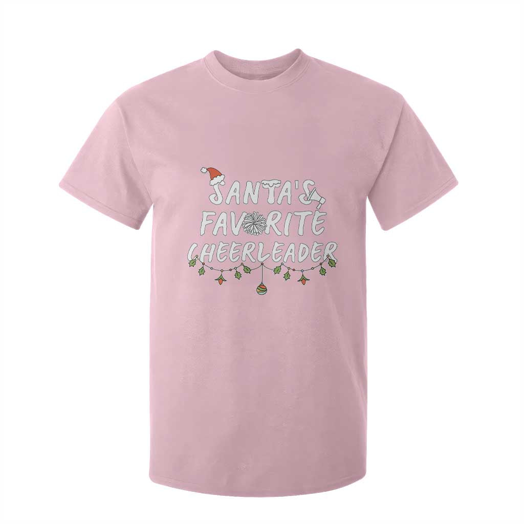 Santa Favorite Cheerleader T Shirt For Kid Christmas Cheerleading Gift TS12 Light Pink Print Your Wear