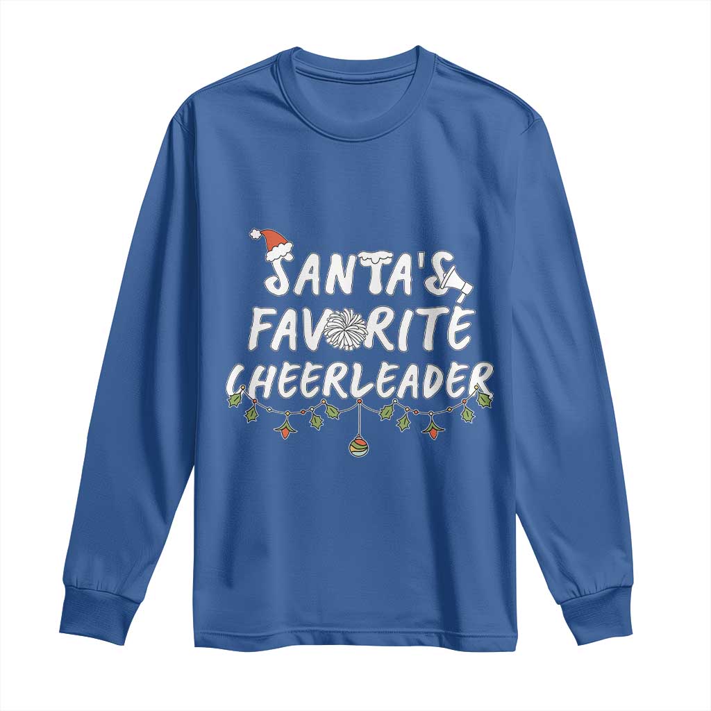 Santa Favorite Cheerleader Long Sleeve Shirt Christmas Cheerleading Gift TS12 Royal Blue Print Your Wear