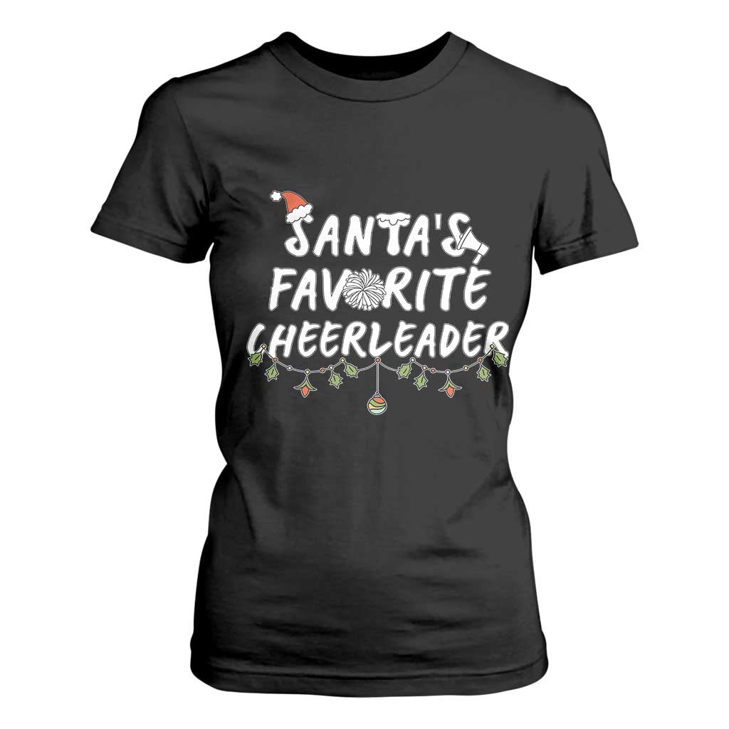 Santa Favorite Cheerleader T Shirt For Women Christmas Cheerleading Gift TS12 Black Print Your Wear