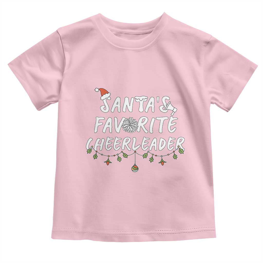 Santa Favorite Cheerleader Toddler T Shirt Christmas Cheerleading Gift TS12 Light Pink Print Your Wear