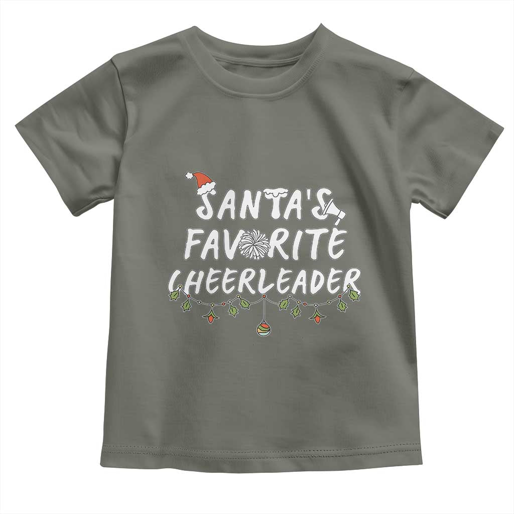 Santa Favorite Cheerleader Toddler T Shirt Christmas Cheerleading Gift TS12 Military Green Print Your Wear
