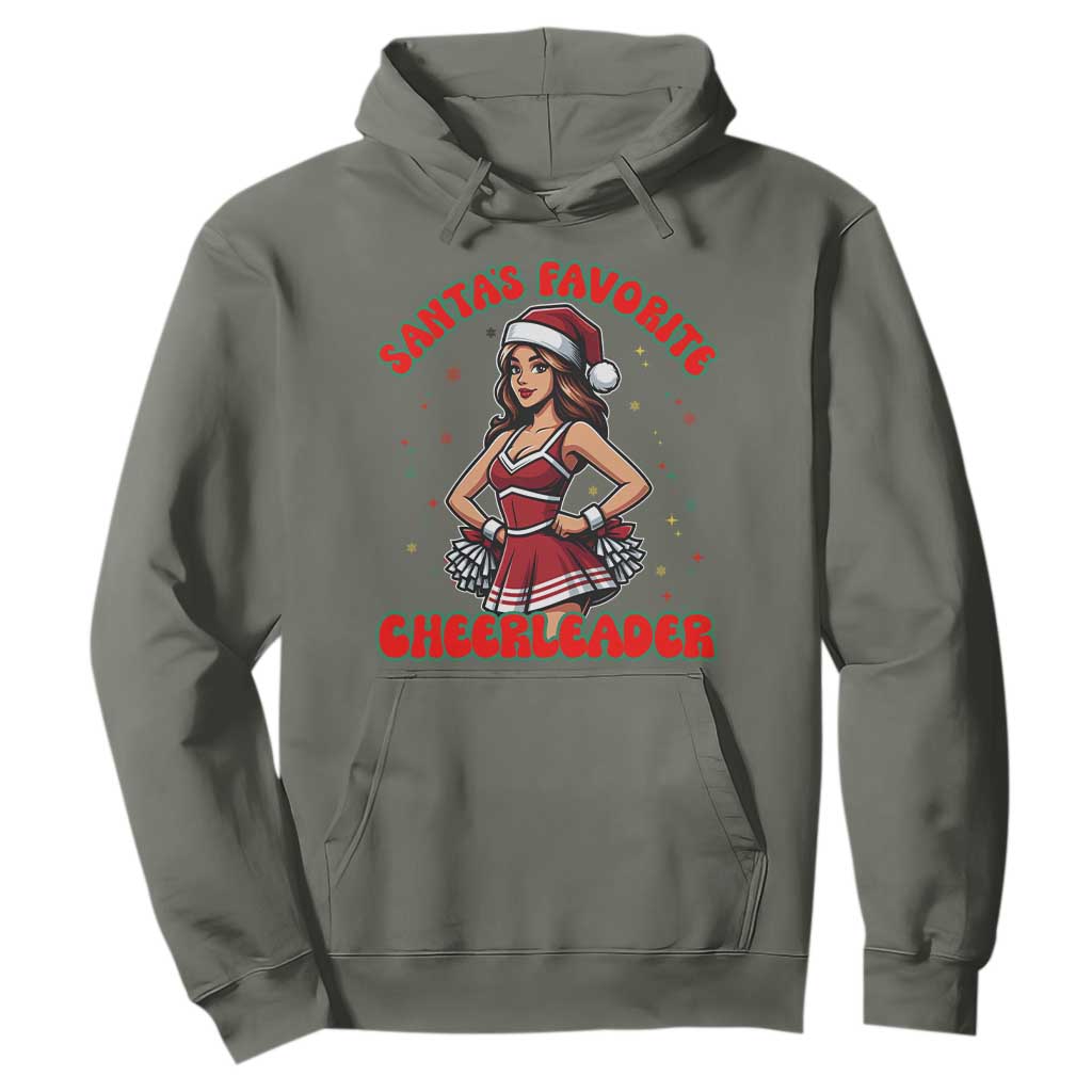 Santa Favorite Cheerleader Hoodie Funny Christmas Cheer Gift TS12 Military Green Print Your Wear