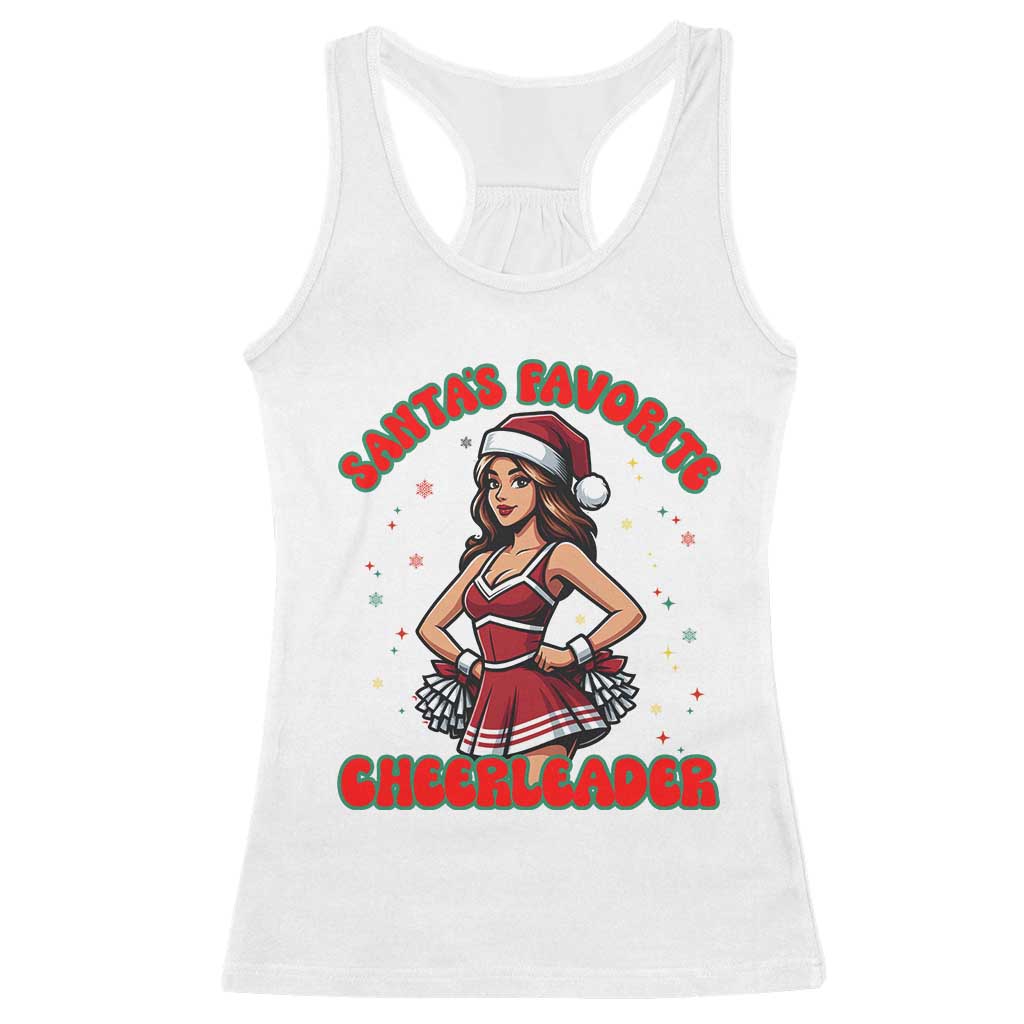 Santa Favorite Cheerleader Racerback Tank Top Funny Christmas Cheer Gift TS12 White Print Your Wear