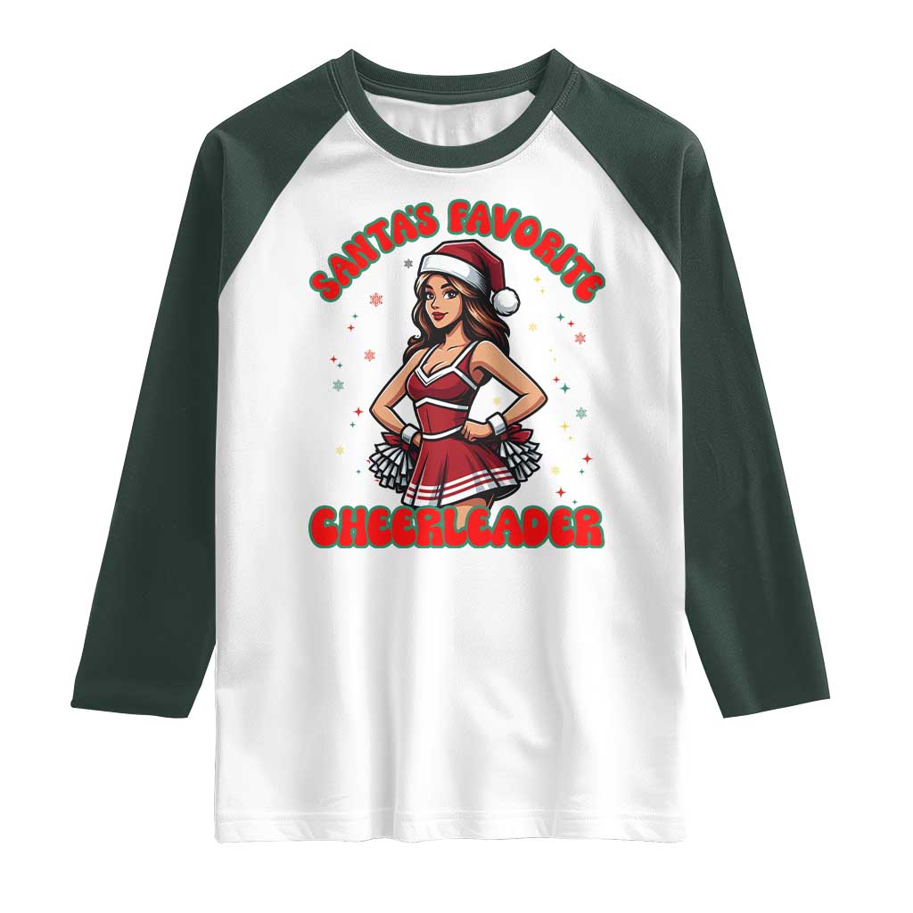 Santa Favorite Cheerleader Raglan Shirt Funny Christmas Cheer Gift TS12 White Dark Forest Green Print Your Wear