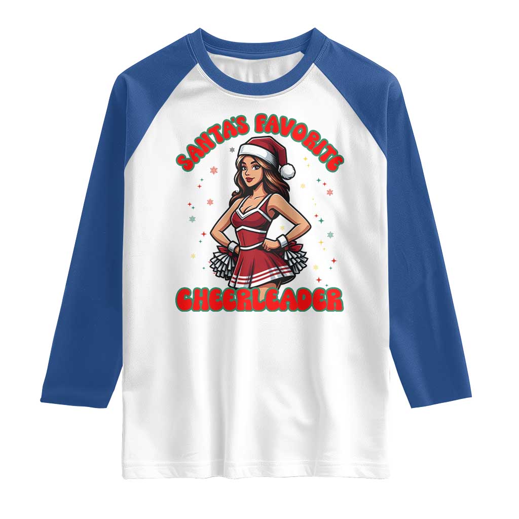 Santa Favorite Cheerleader Raglan Shirt Funny Christmas Cheer Gift TS12 White Royal Print Your Wear