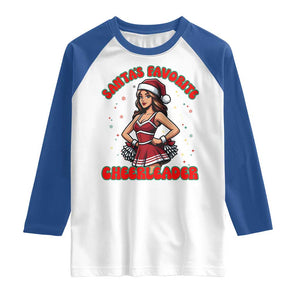 Santa Favorite Cheerleader Raglan Shirt Funny Christmas Cheer Gift TS12 White Royal Print Your Wear