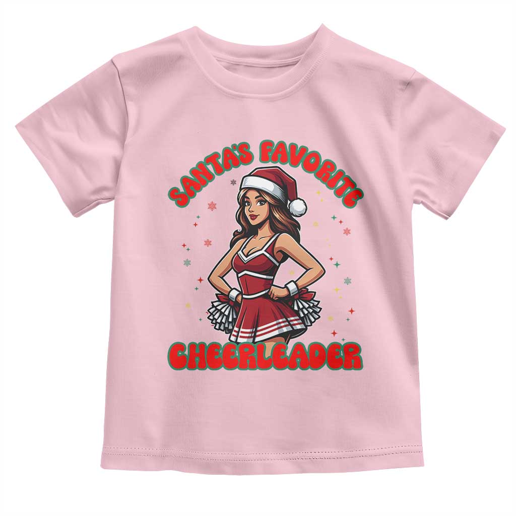 Santa Favorite Cheerleader Toddler T Shirt Funny Christmas Cheer Gift TS12 Light Pink Print Your Wear