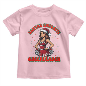 Santa Favorite Cheerleader Toddler T Shirt Funny Christmas Cheer Gift TS12 Light Pink Print Your Wear